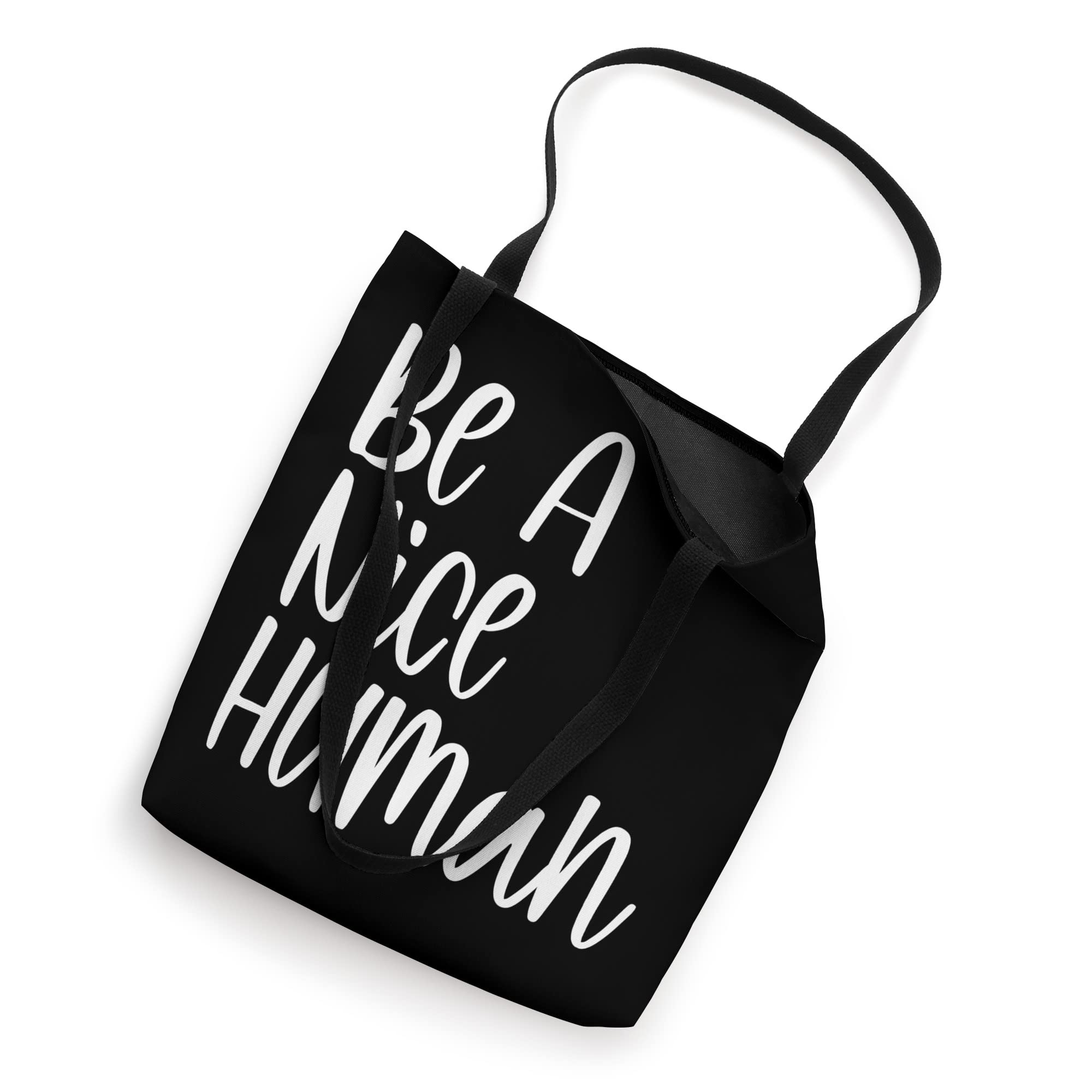 Be A Nice Human Inspirational Tote Bag - Motivational Positive Message Reusable Shopping Bag for Groceries, Beach, Work & Daily Use