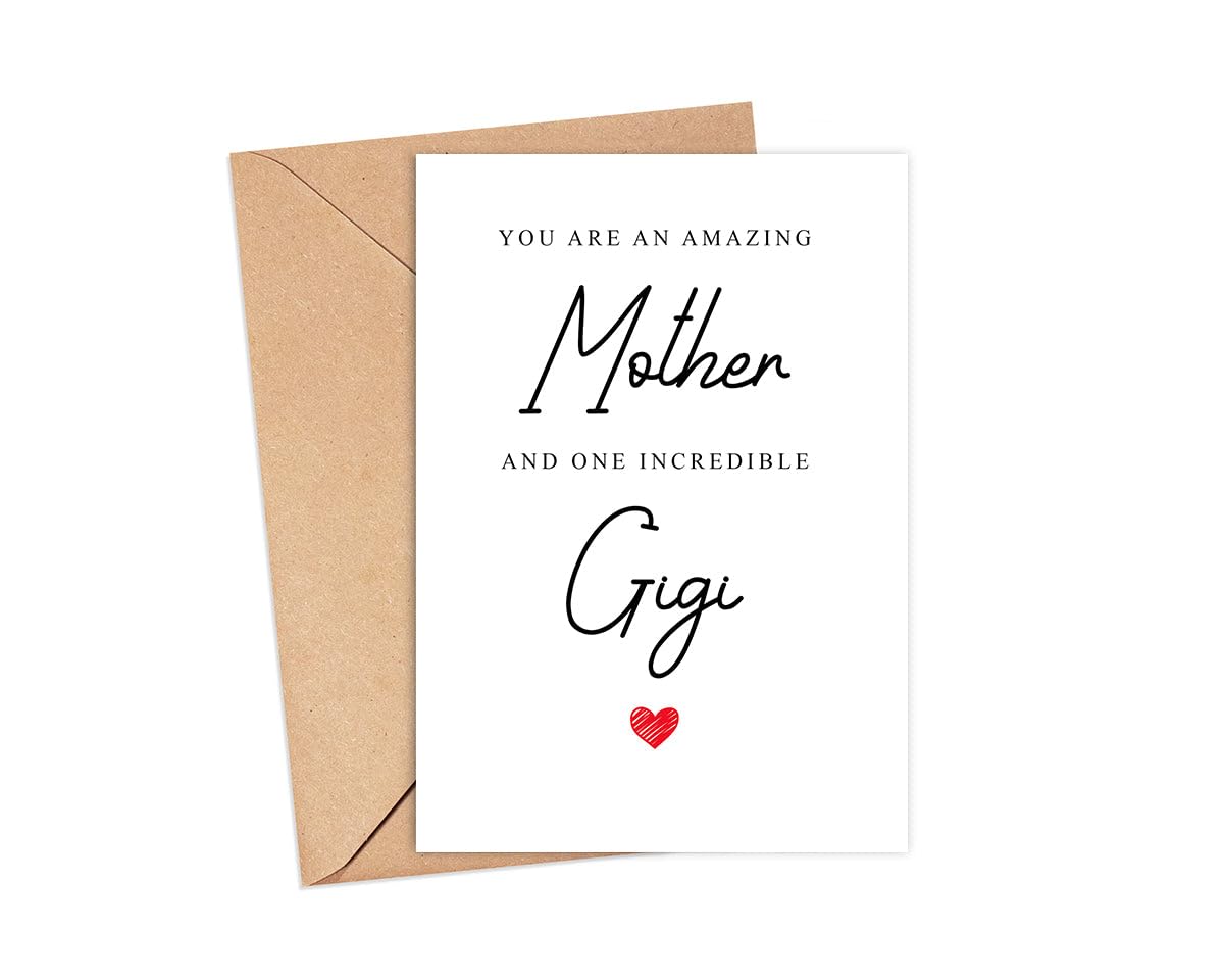 You Are An Amazing Mother And One Incredible Gigi Greeting Card - Heartfelt Mother's Day, Birthday & Special Occasion Card from Grandchild - Perfect Gift for Grandma (Gigi) - Use for Mother's Day Celebrations, Birthday Wishes & Family Appreciation Moments