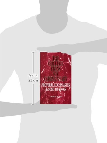 College Press NIV Commentary: Proverbs, Ecclesiastes, Song of Songs - Old Testament Bible Study Guide for College Students & Christian Scholars | Perfect for Seminary Classes, Personal Devotion, and Biblical Research