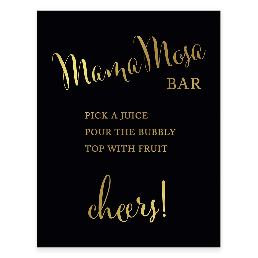Baby Shower Party Signs - Black & Gold MamaMosas Mimosa Sign - 8.5x11 Inch Table Decor - Pick a Juice, Pour Champagne, Top with Fruit - Cheers Sign - 1 Pack Unframed - Perfect for Baby Showers, Bridal Showers & Brunch Parties