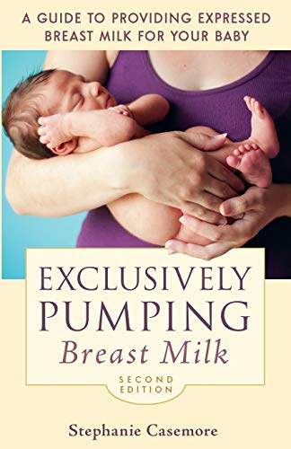 **Exclusive Pumping Breast Milk Guide: How to Provide Expressed Milk for Your Baby – Perfect for Working Moms & Busy Parents**