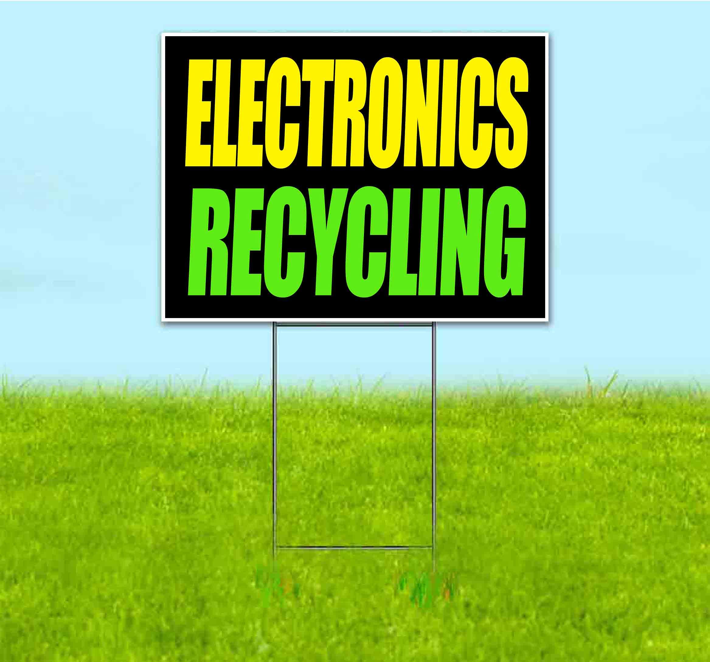 18x24 Inch Electronics Recycling Yard Sign with Metal Step Stake - Bulk Discounts & Multi-Packs Available | Durable Advertising Sign for Waste Collection Events, Community Recycling Drives & Eco Awareness Campaigns | Made in USA