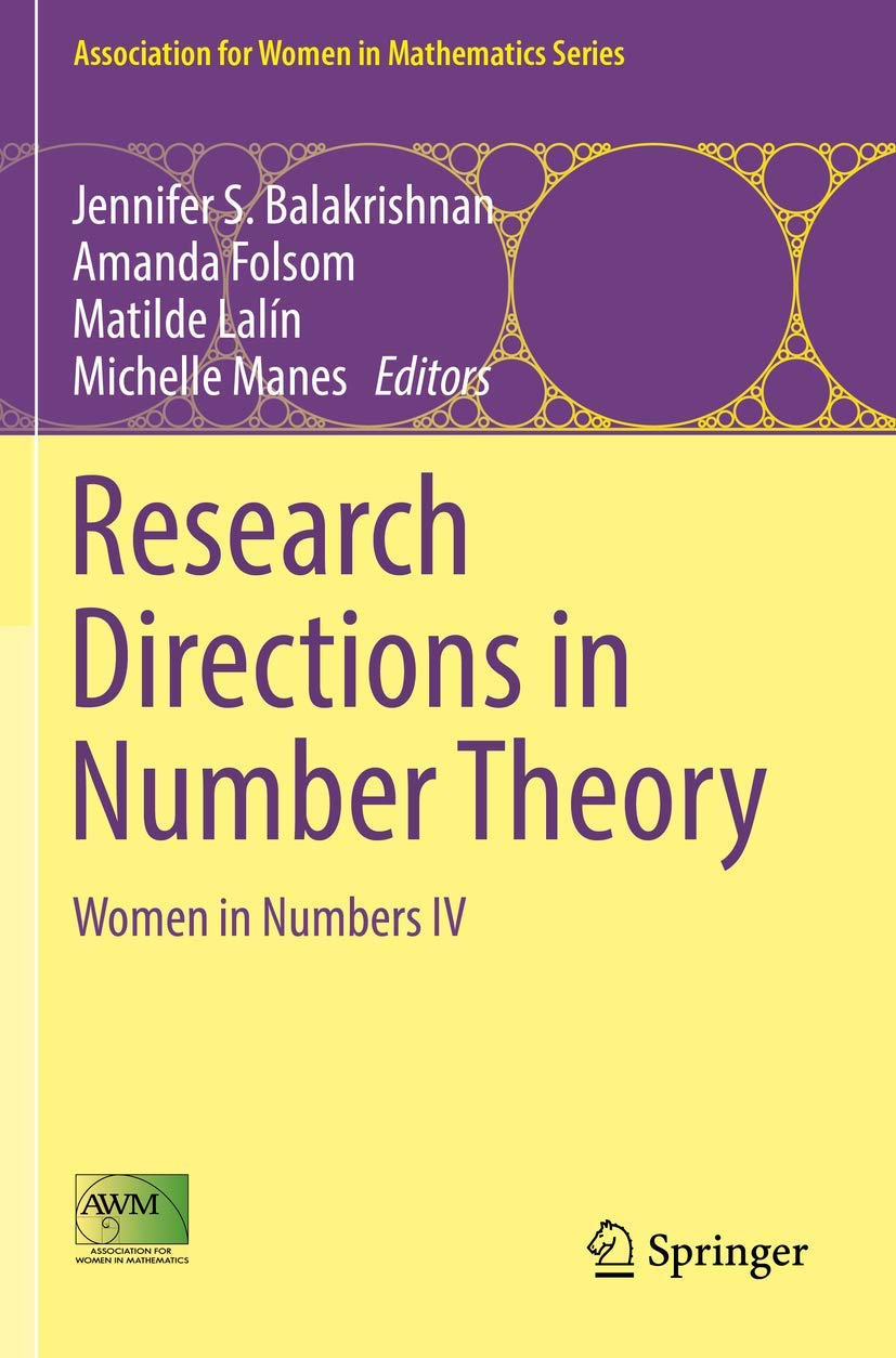 Research Directions in Number Theory: Women in Numbers IV - AWM Series | Advanced Mathematics Book for Academics & Researchers | Perfect for Number Theory Studies & Women in STEM Programs