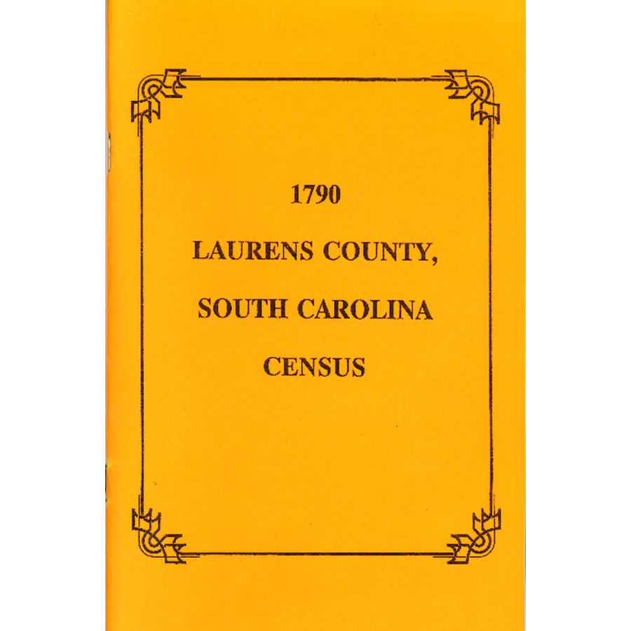 1790 Laurens County South Carolina Census Records - Genealogy & Family History Research for Ancestral Search