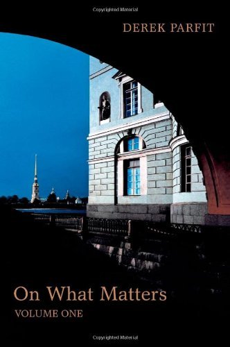 On What Matters: Volume One (The Berkeley Tanner Lectures) - Philosophy Book for Ethics & Moral Reasoning | Perfect for Students, Academics & Philosophy Enthusiasts