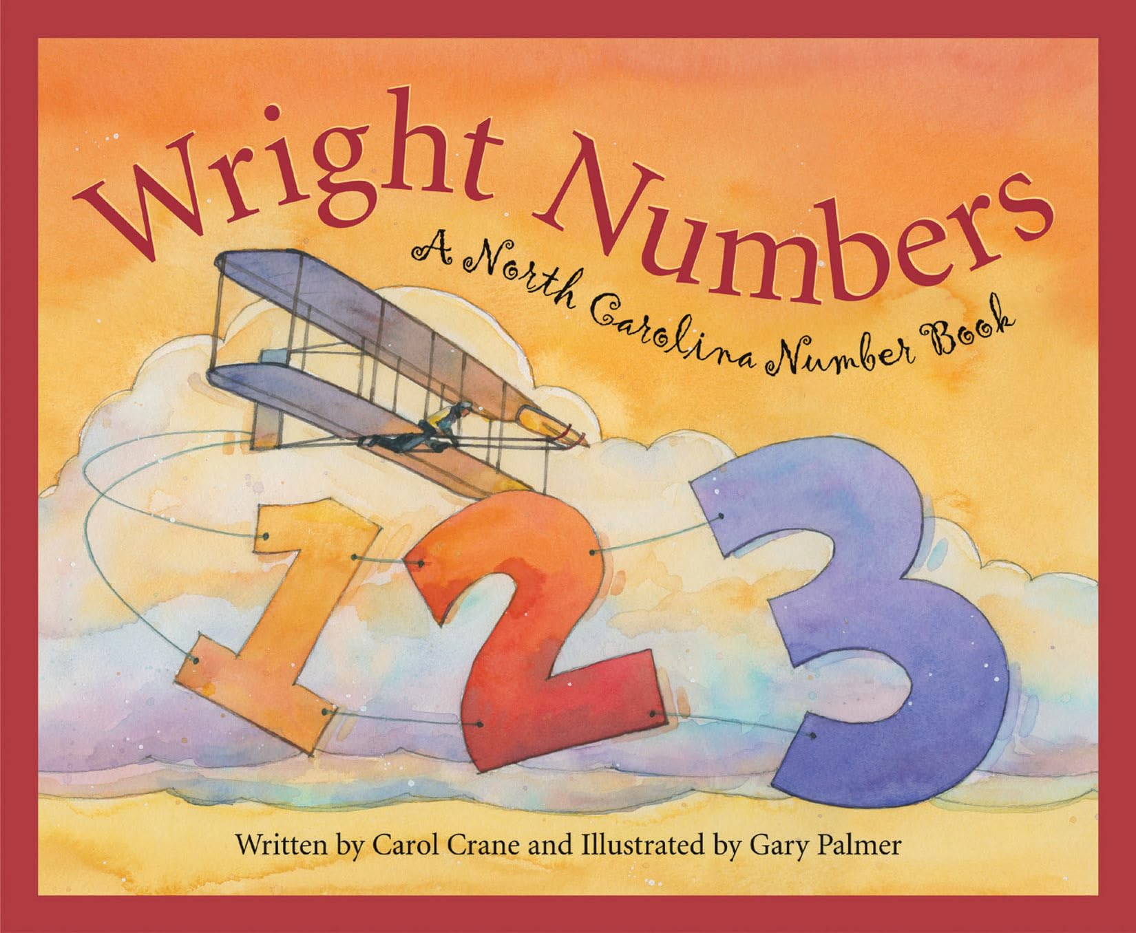 Wright Numbers: A North Carolina Number Book - Educational Counting Book for Kids | Learn Numbers with NC History | Perfect for Homeschooling & Classroom Learning