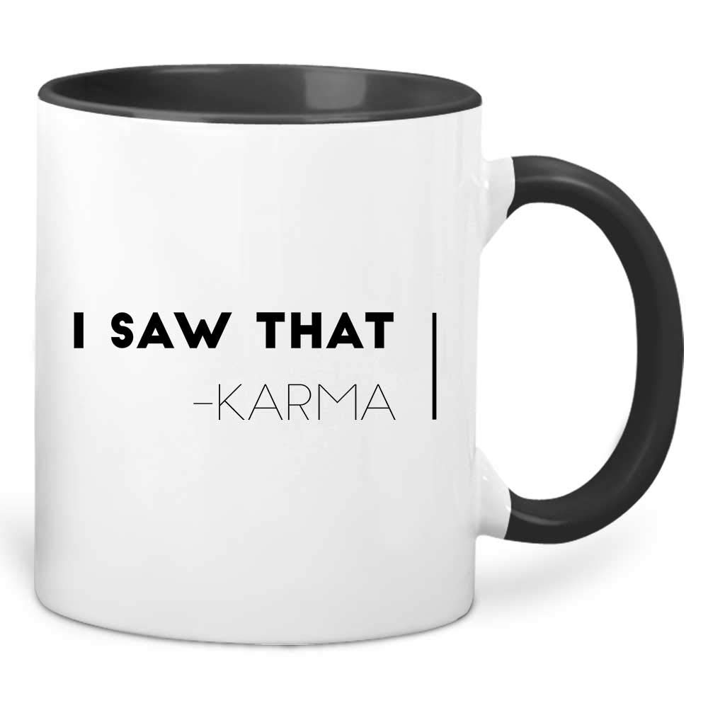 Funny Karma Coffee Mug - White Outside, Black Inside Ceramic Cup with Handle (11 Oz) | Perfect for Office Humor, Gifts & Coffee Lovers