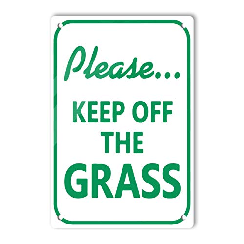 Please. Keep Off the Grass