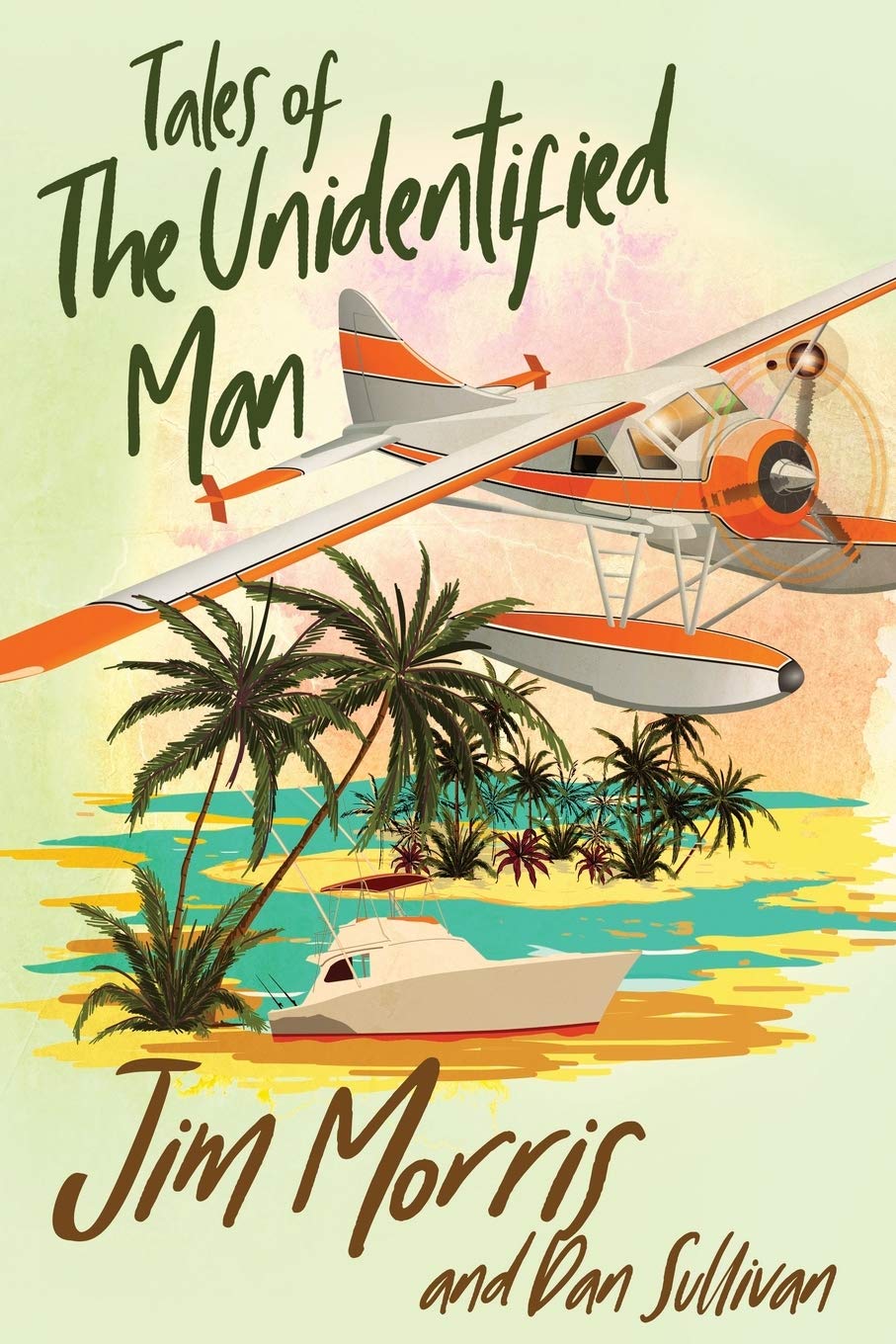 Tales of the Unidentified Man (Jim Morris) - Mystery Novel | True Crime Story | Unsolved Case Investigation - Perfect for Book Clubs & True Crime Enthusiasts