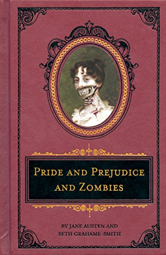Pride and Prejudice and Zombies: Deluxe Heirloom Edition - Classic Horror Mashup Novel | Perfect for Book Collectors, Jane Austen Fans & Zombie Apocalypse Enthusiasts