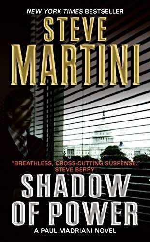 Shadow of Power: A Paul Madriani Legal Thriller Novel by Steve Martini | Courtroom Drama, Crime Mystery | Perfect for Book Clubs & Legal Fiction Fans