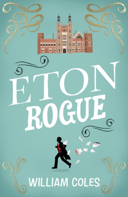 Eton Rogue: A Gripping Tale of Class, Politics, and Media Corruption - Perfect for Book Clubs & Political Thriller Fans