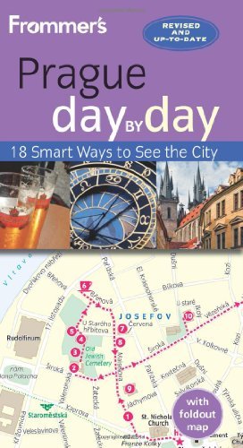 Frommer's Prague Day by Day Travel Guide by Mark Baker (2013) - Best Itineraries & Local Tips for Exploring Czech Republic's Capital