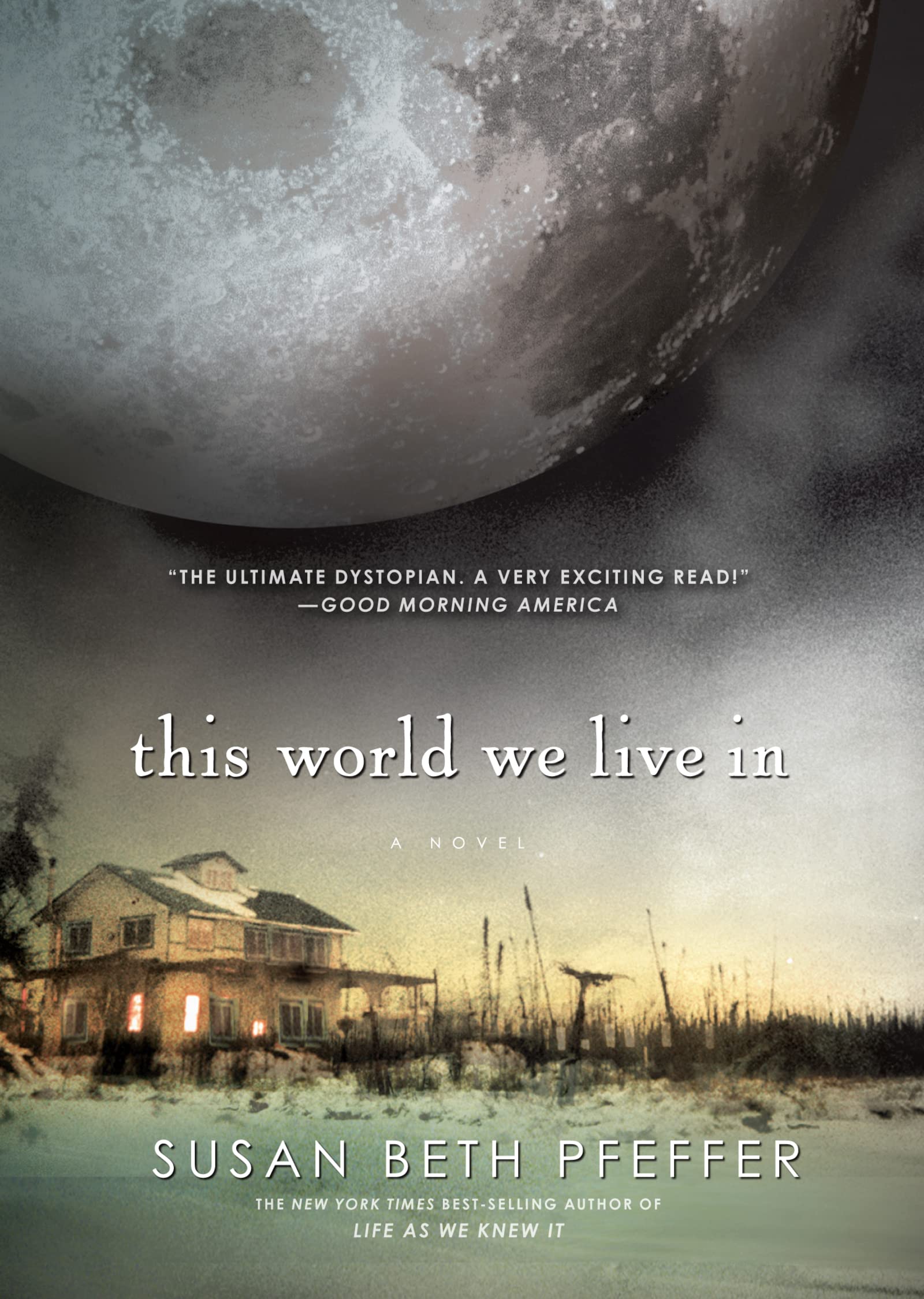 This World We Live In - Book 3 in the Life As We Knew It Series | Dystopian YA Fiction Novel | Perfect for Teen Readers & Book Clubs