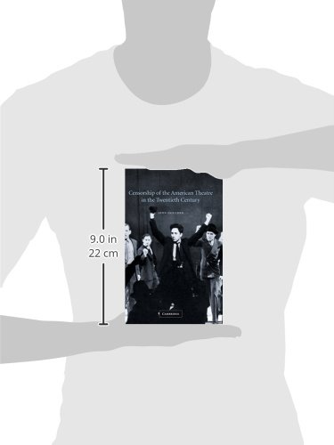 20th Century American Theatre Censorship - History & Analysis | Cambridge Studies in American Theatre & Drama Vol.16 | Academic Research for Theatre Students & Historians