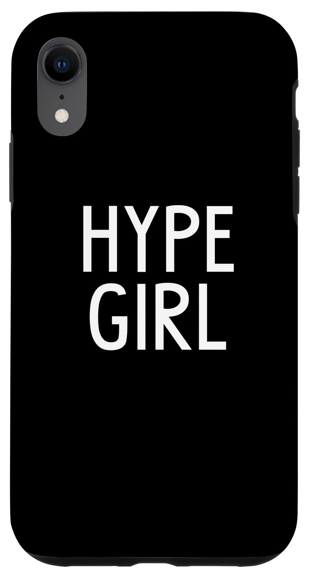 iPhone XR Hype Girl Phone Case - Trendy Protective Cover for Women with 'Hype Girl' Design | Perfect for Everyday Use, Parties & Social Media