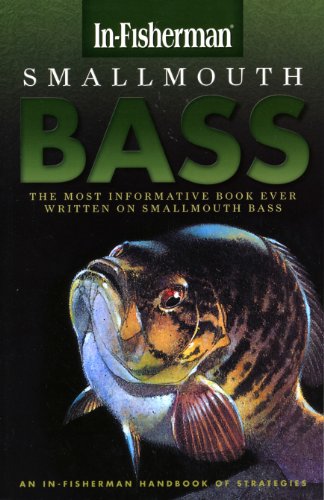 In-Fisherman Smallmouth Bass Fishing Guide: Best Strategies & Techniques for Catching Smallmouth Bass – Perfect for Lakes, Rivers, and Tournaments