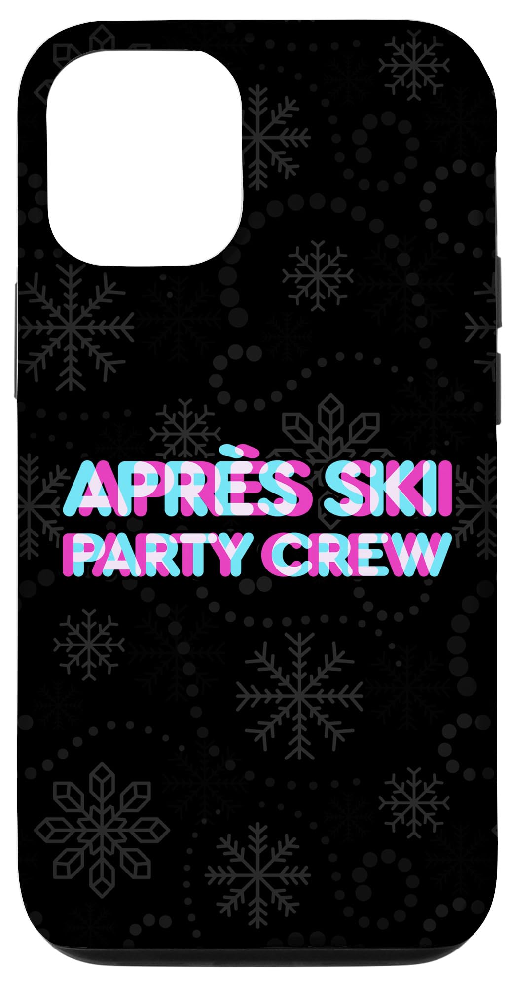 Funny Anaglyph Winter Sports iPhone 12/12 Pro Case - Ski Party Crew Quote Design - Perfect for Ski Trips, Snowboarding & Winter Vacations