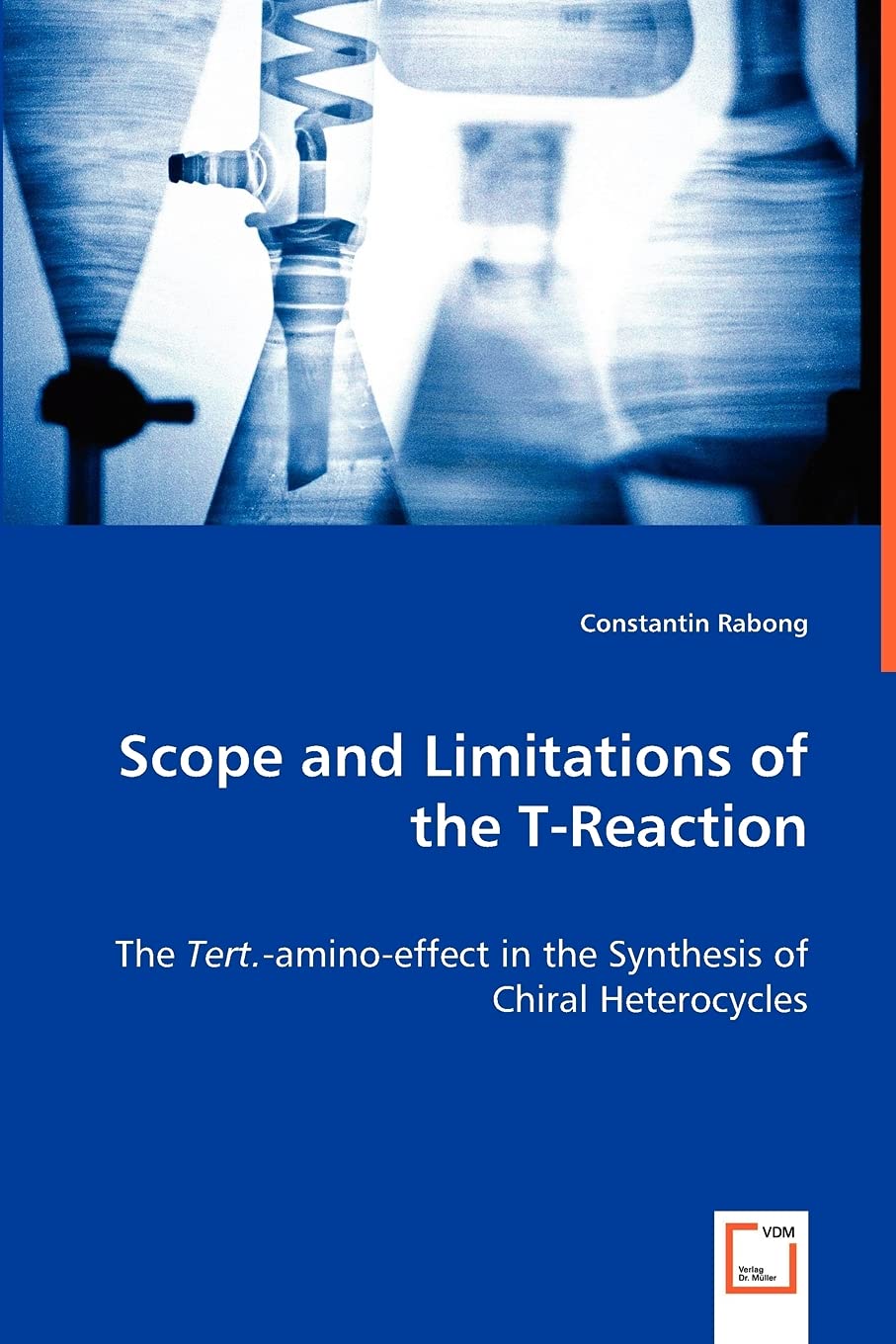 T-Reaction Scope & Limitations: Tert-Amino Effect in Chiral Heterocycle Synthesis | Applications in Pharmaceutical & Organic Chemistry Research