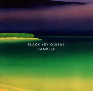 Slack Key Guitar Sampler Volume 1 - Hawaiian Music Collection for Relaxation & Meditation | Perfect for Yoga, Spa & Stress Relief