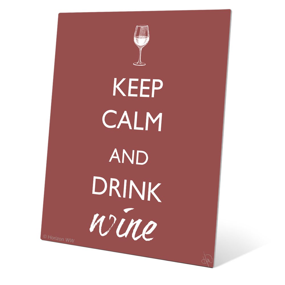 Marsala Keep Calm and Drink Wine Metal Wall Art Print - 20x24 Inches Home Bar Decor - Perfect for Wine Cellars, Kitchen Decor & Gift Ideas