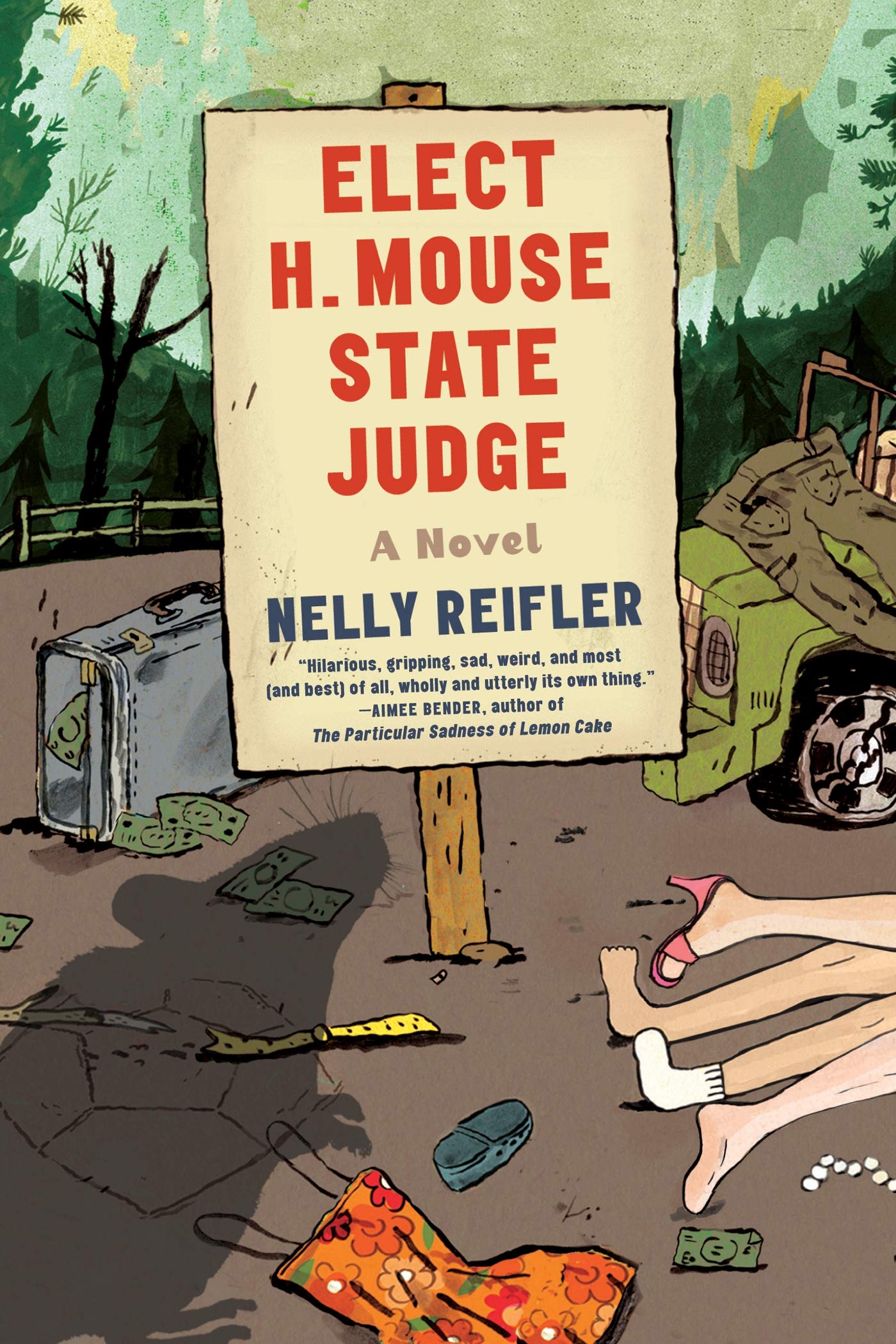 Elect H. Mouse State Judge: A Political Satire Novel - Perfect for Book Clubs & Political Fiction Lovers