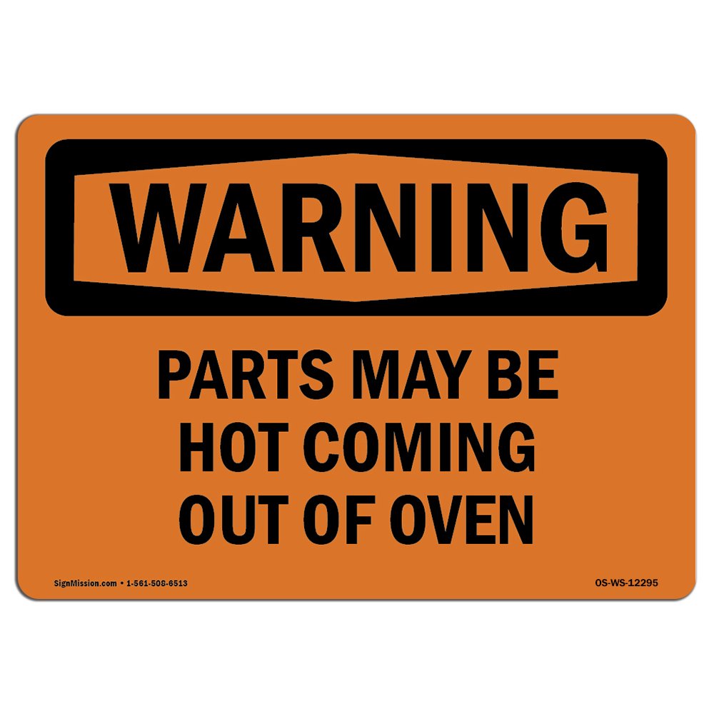 OSHA Warning Sign - Caution Hot Parts May Eject From Oven | Durable Aluminum Safety Sign for Business, Construction Sites, Warehouses & Shops | Made in USA | Perfect for Industrial Kitchens, Manufacturing Plants & High-Temperature Work Areas