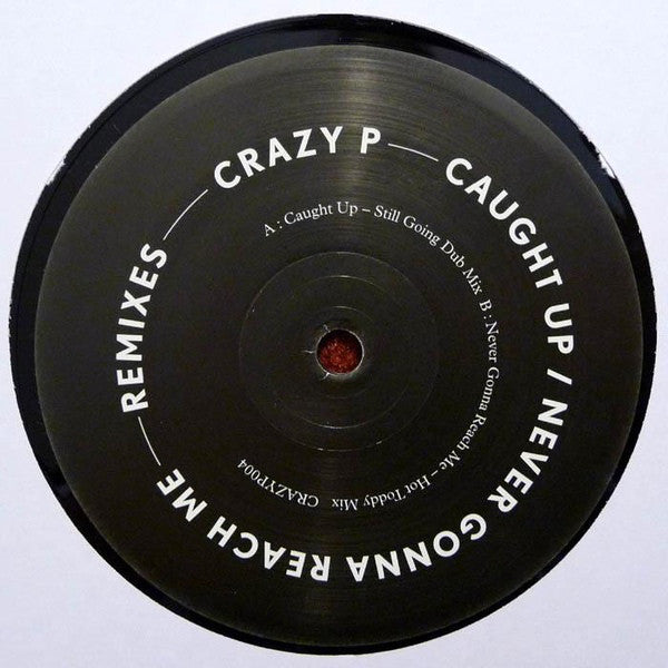 Crazy P - Caught Up / Never Gonna Reach Me (Remixes) 20:20 Vision Vinyl Record - CRAZYP004 | Electronic Dance Music for DJ Sets & Club Nights