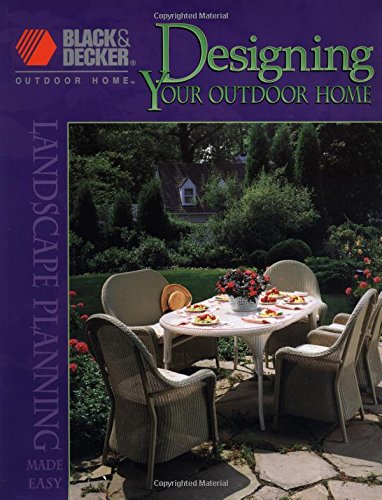 Black & Decker Outdoor Home: Easy Landscape Planning & Design for Backyard, Garden & Patio | DIY Yard Makeover Ideas