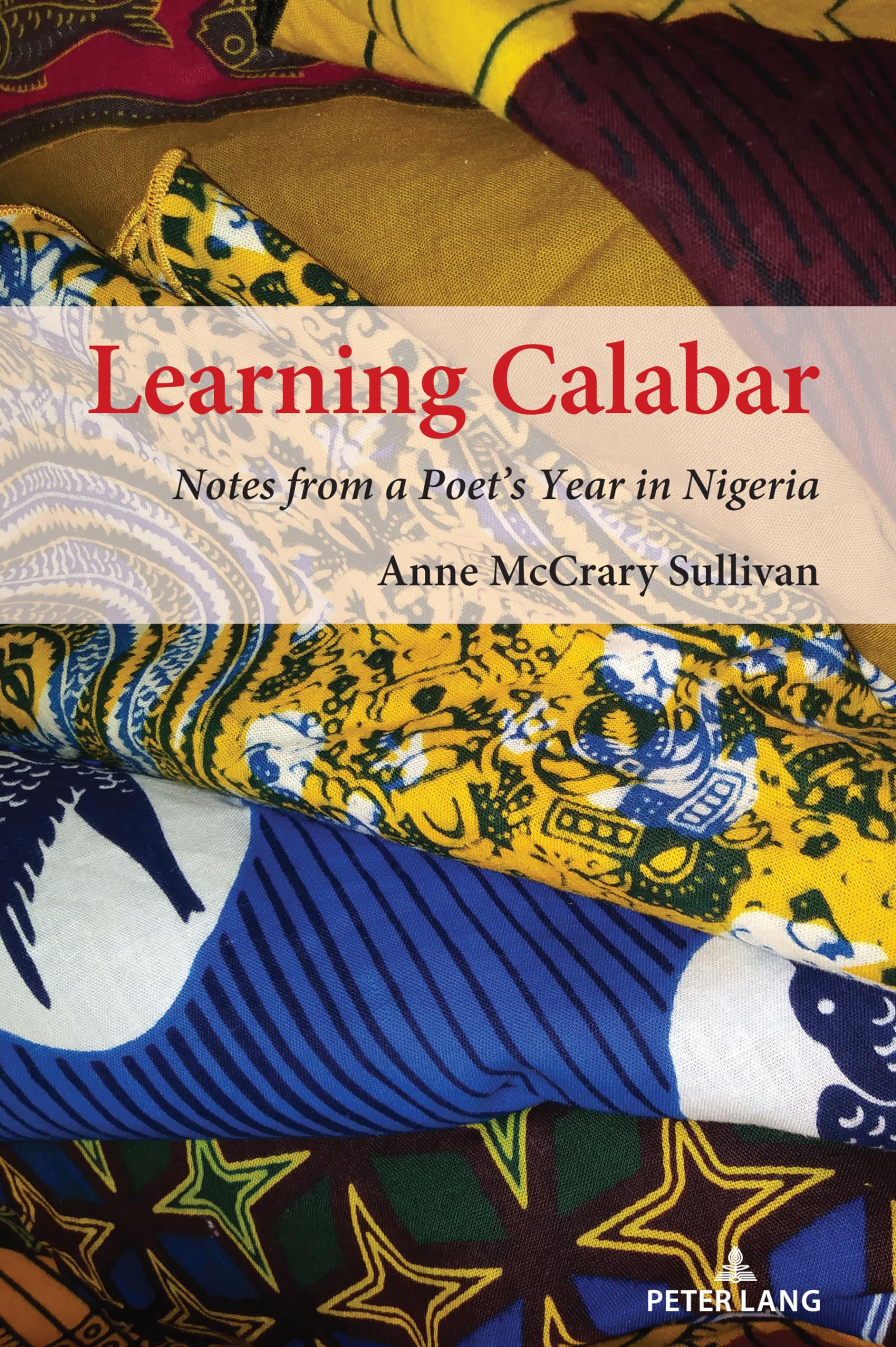 Learning Calabar: A Poet's Year in Nigeria - Memoir, Travel Writing & Cultural Exploration for Book Lovers and Travel Enthusiasts