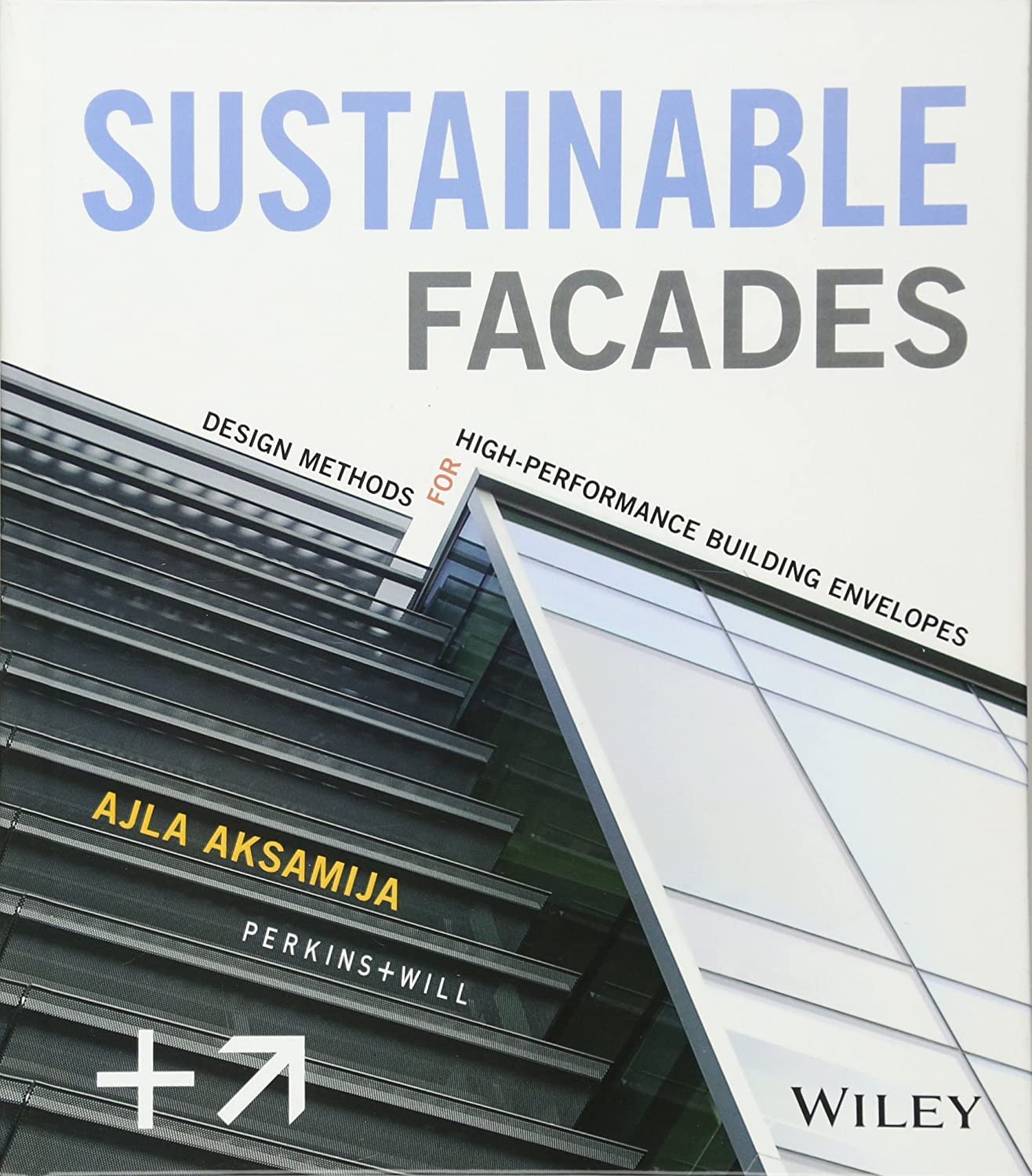 Sustainable Facades: High-Performance Building Envelope Design Methods for Energy-Efficient Commercial & Residential Architecture | Green Construction Solutions