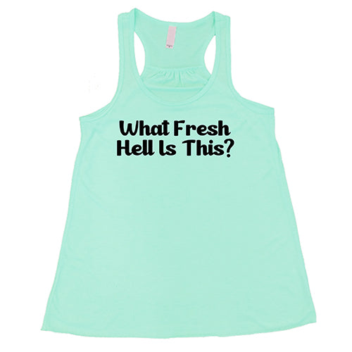 Funny Sarcastic T-Shirt - 'What Fresh Hell Is This' Quote Tee for Men & Women - Perfect for Casual Wear, Gifts, and Humor Lovers