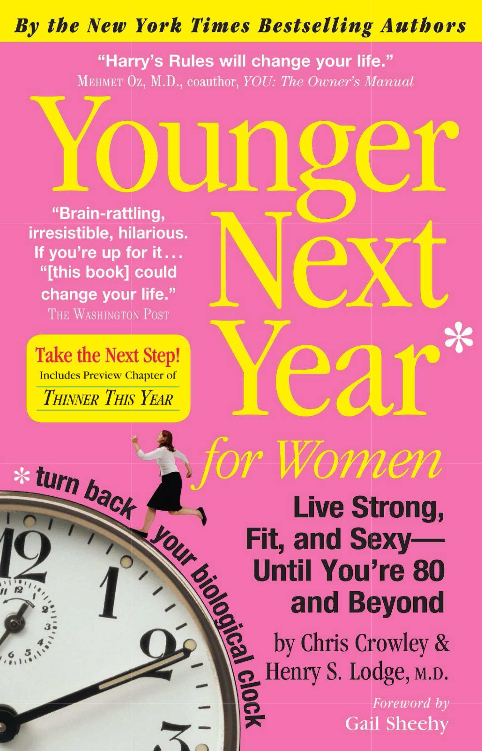 Younger Next Year for Women: Live Strong, Fit & Sexy Until 80+ - Health & Wellness Book for Active Aging | Perfect for Fitness Motivation, Midlife Health & Longevity Lifestyle