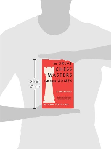 The Human Side of Chess: Great Chess Masters, Their Games & Strategies | Perfect for Chess Enthusiasts & Tournament Players