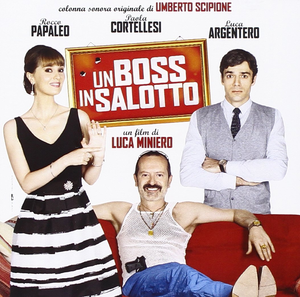 Un Boss in Salotto (A Boss in the Living Room) Original Soundtrack - Perfect for Gaming, Movie Nights & Italian Mafia-Themed Parties