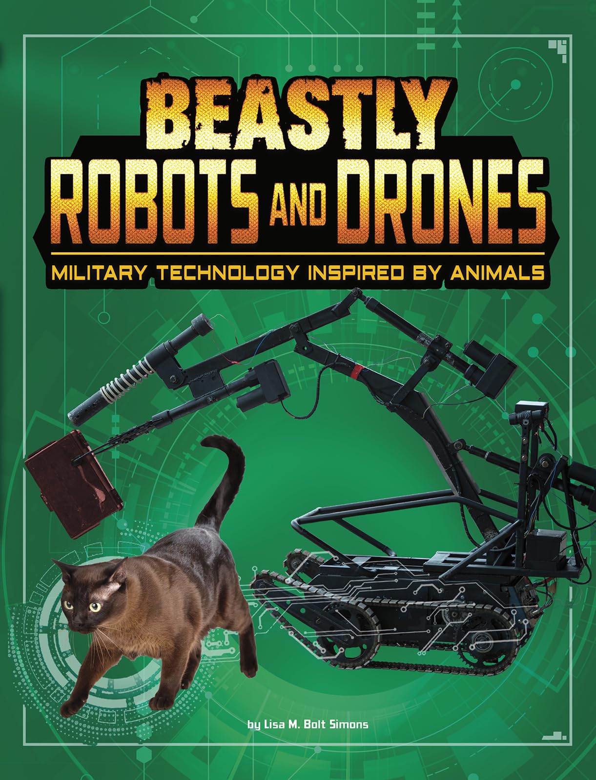 Beastly Robots and Drones: Military Technology Inspired by Animals | Battlefield Innovation for Defense & Surveillance | Perfect for Military Enthusiasts & STEM Education