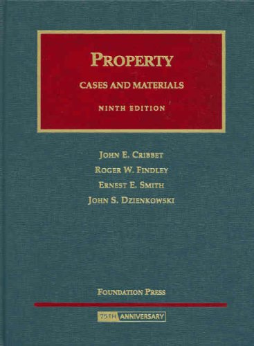 Property: Cases and Materials (University Casebook) - Essential Legal Textbook for Law Students & Professionals | Study, Research & Exam Prep