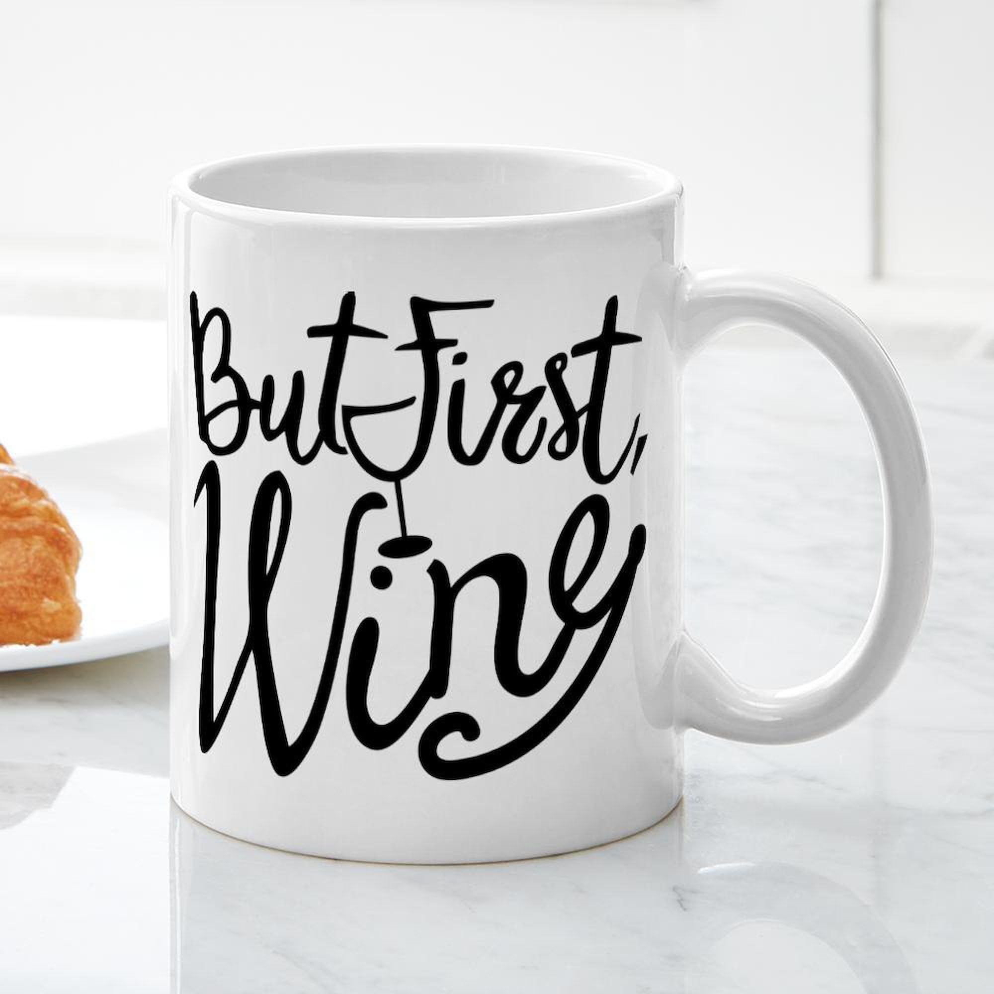 But First Wine
