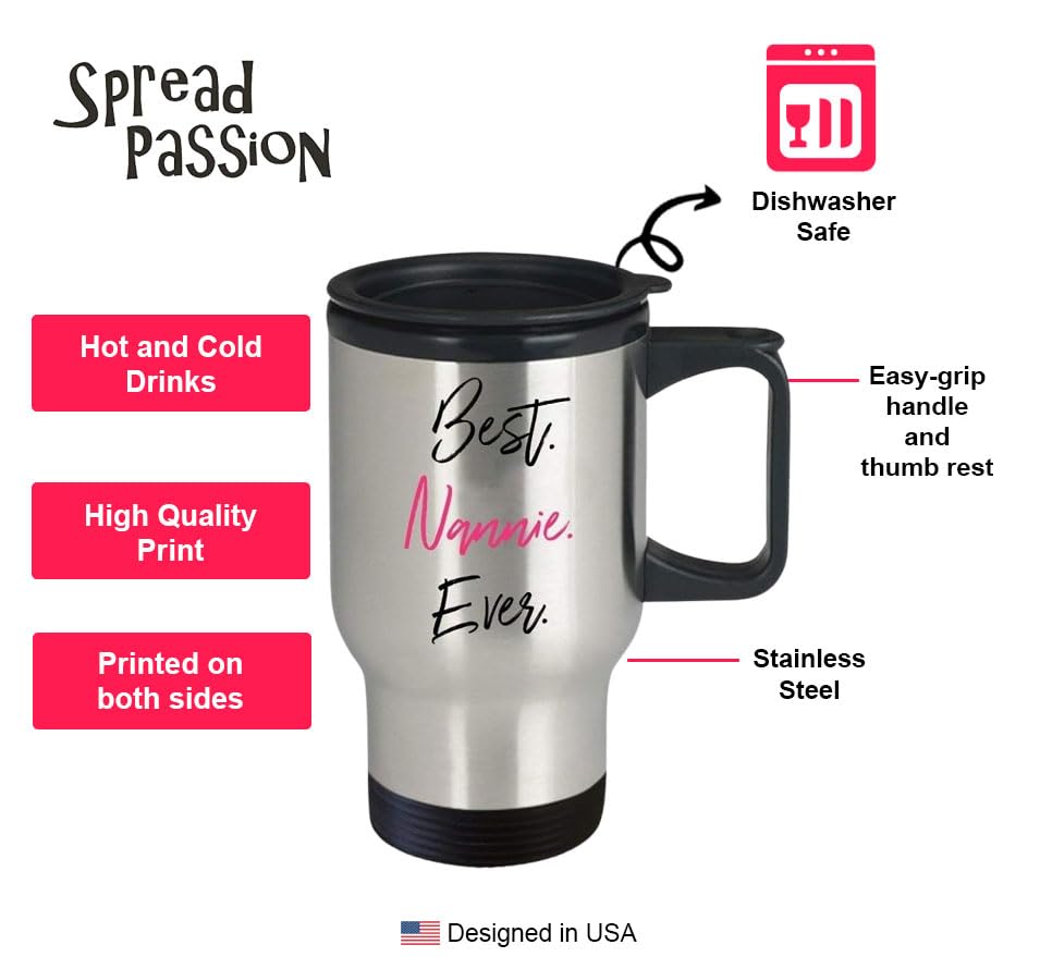 Best Nannie Ever Insulated Travel Mug - Funny Tea Hot Cocoa Coffee Tumbler Cup - Novelty Birthday Christmas Gift Idea for Mom, Grandma - Perfect for Office, Travel & Home Use