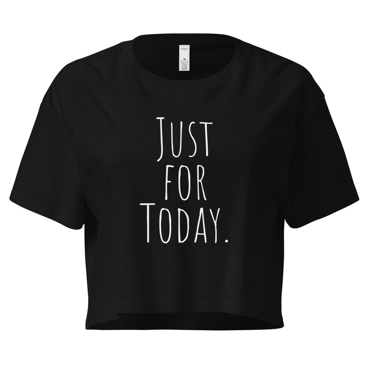 JUST FOR TODAY - Women's Cropped Affirmation T-Shirt | Positive Message Tee | Motivational Gift for Her | Gym, Yoga & Everyday Wear