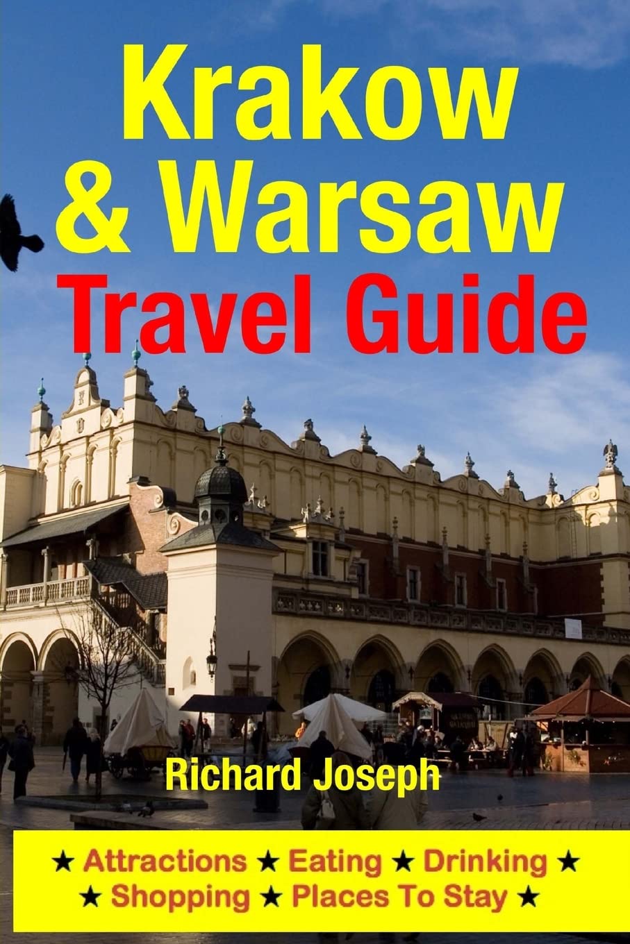 Ultimate Krakow & Warsaw Travel Guide 2024: Top Attractions, Best Restaurants, Nightlife, Shopping & Hotels | Perfect for Solo, Couple & Family Trips