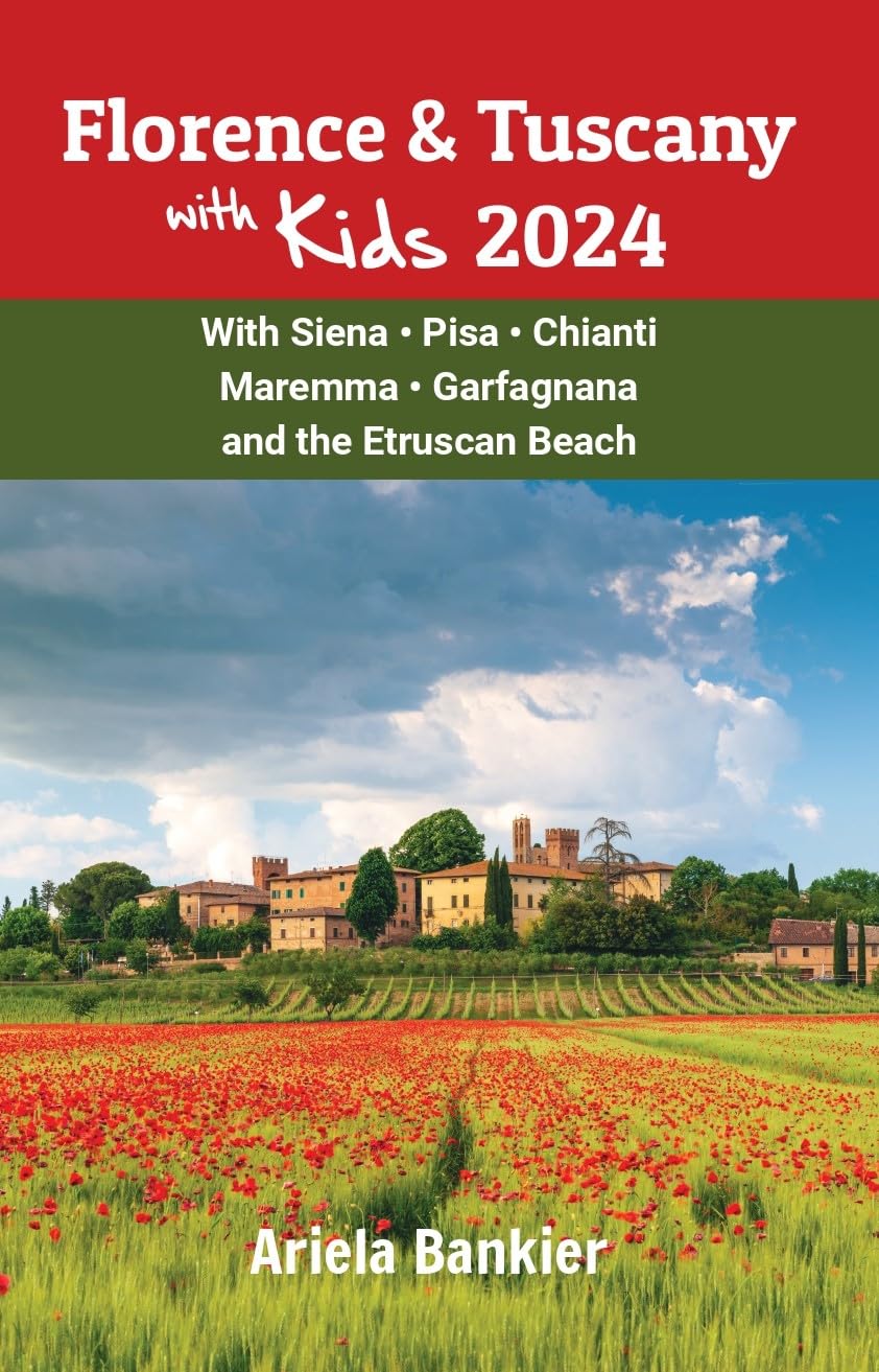 Florence & Tuscany Family Travel Guide 2024 - Best Kid-Friendly Activities, Attractions & Tips | Perfect for Family Vacations & Cultural Explorations