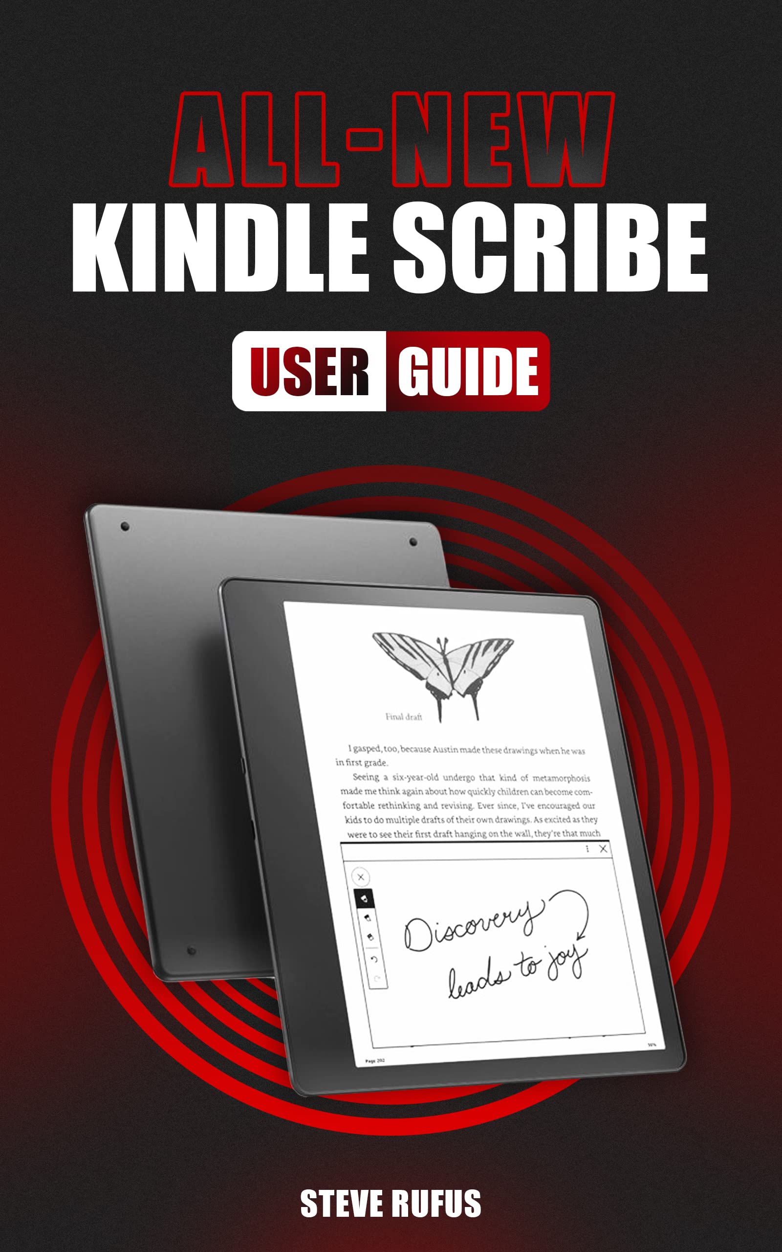 Kindle Scribe User Guide - Complete Beginner's Tutorial for Kindle Scribe E-Reader & Note-Taking Device | Perfect for Reading, Note-Taking & Digital Journaling