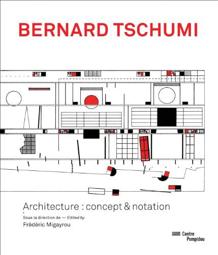 Bernard Tschumi Architecture: Concept & Notation - Explore Architectural Theory & Design Principles for Students and Professionals | Perfect for Studio Reference, Academic Research, and Design Inspiration