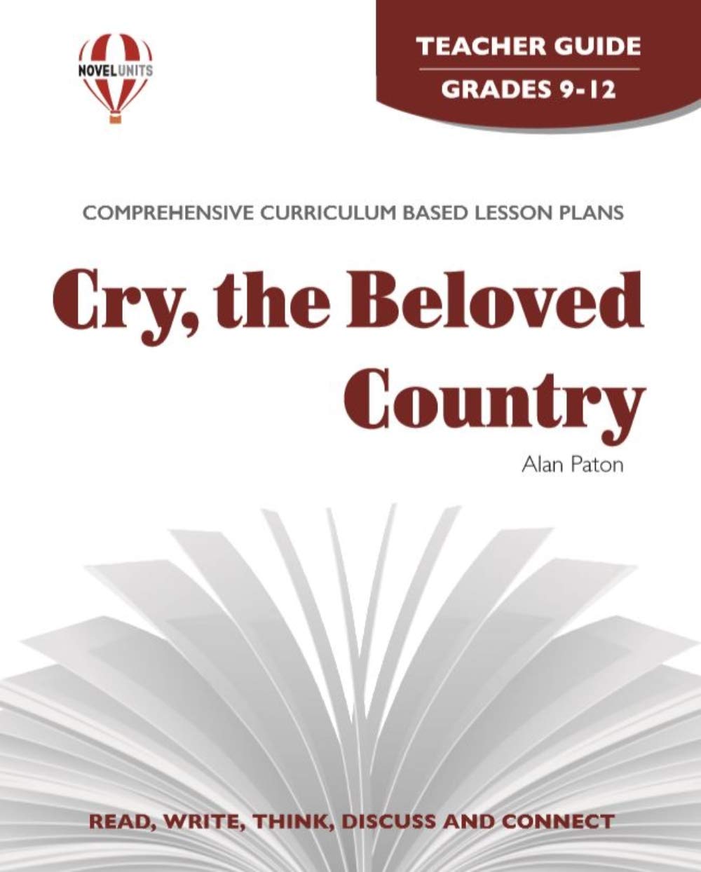 Cry, The Beloved Country Novel Study Guide - Teacher's Classroom Literature Resource for High School English & AP Literature Courses