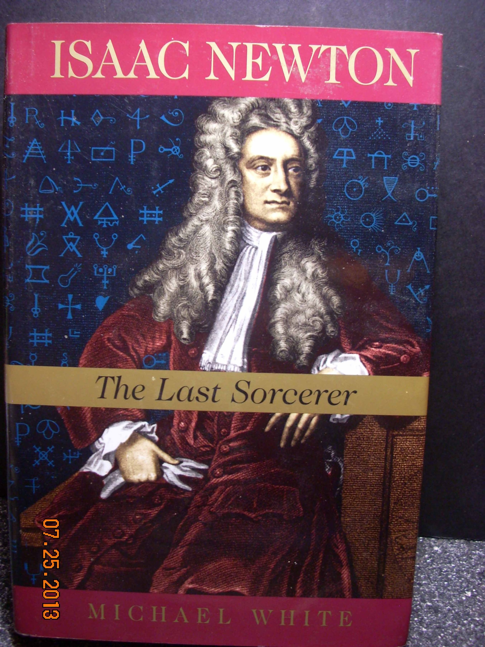 Isaac Newton: The Last Sorcerer - Biography Book | History of Science & Physics | Perfect for Students, Educators & History Enthusiasts