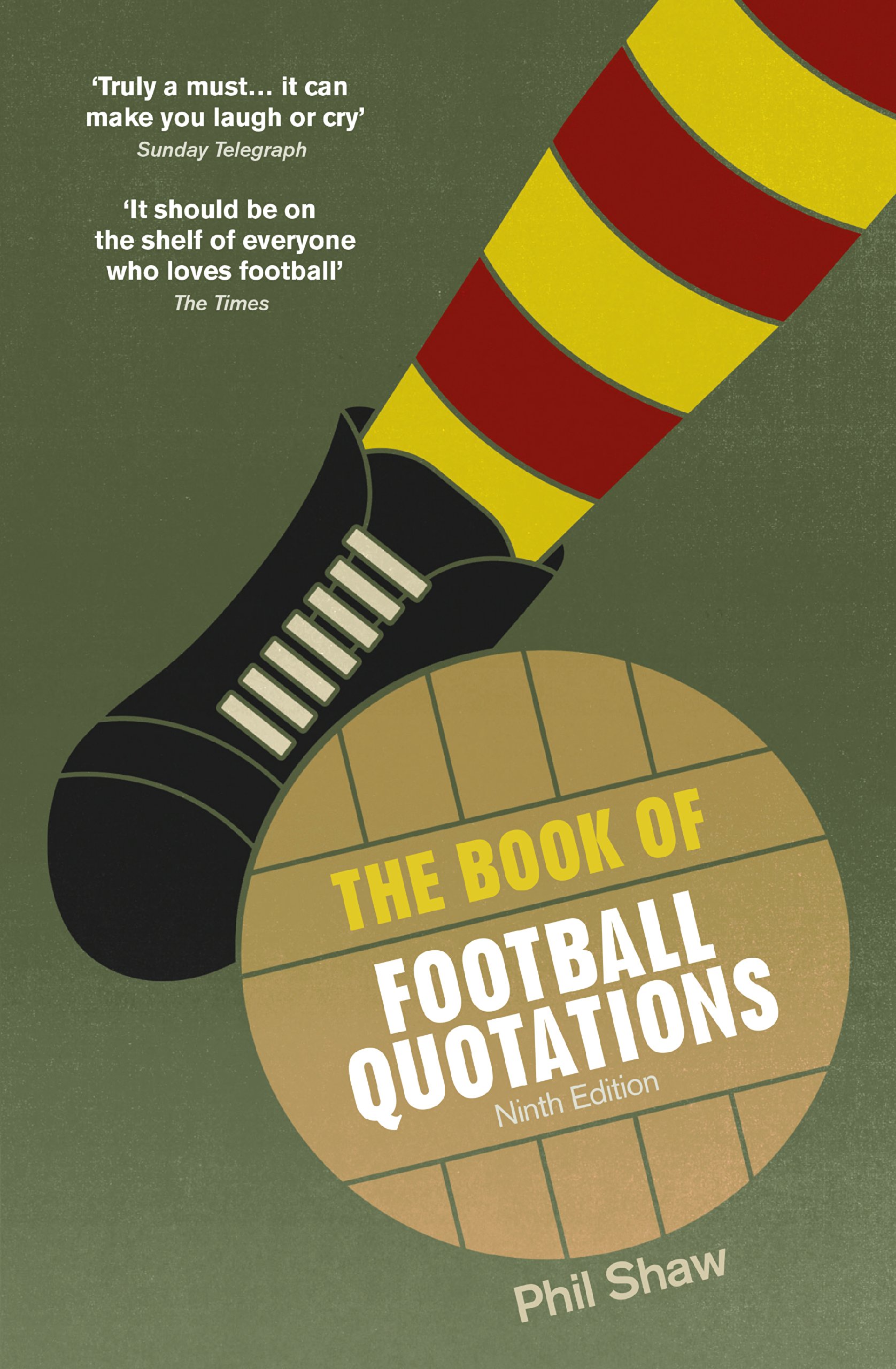 The Book of Football Quotations - Inspirational & Funny Soccer Sayings for Players, Coaches & Fans | Perfect for Gifts, Motivation & Sports Memorabilia