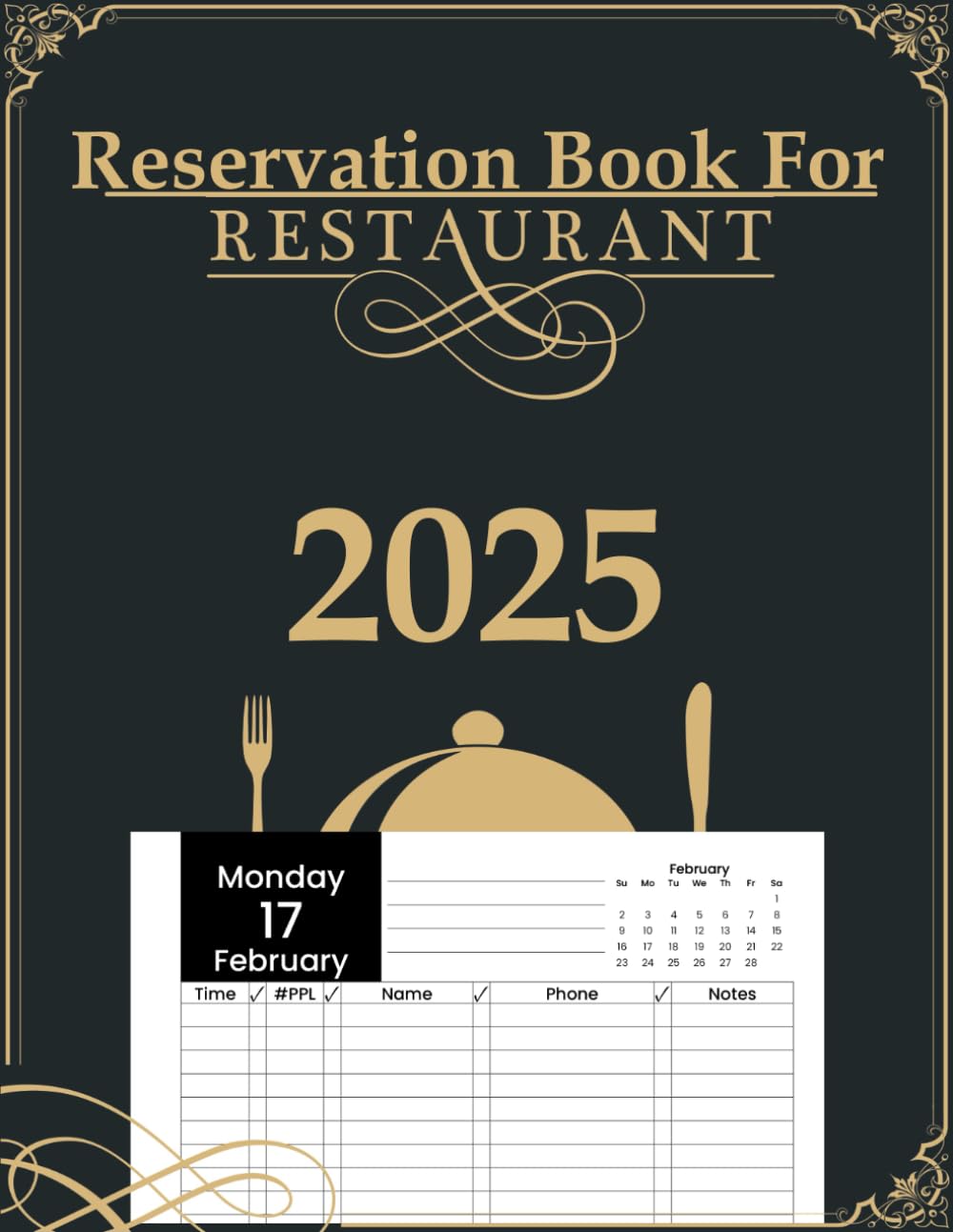 2025 Restaurant Reservation Book - Year-Round Dining Planner for Effortless Appointment Management | Perfect for Hosts, Waitstaff & Event Coordinators