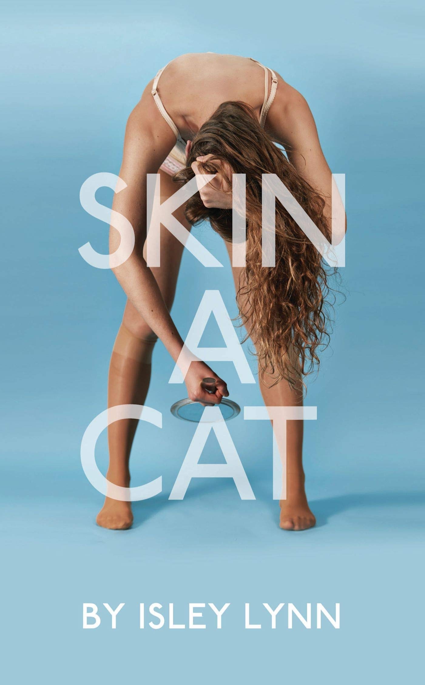 Skin a Cat (Oberon Modern Plays) - Contemporary Drama for Theater Performances & Acting Classes