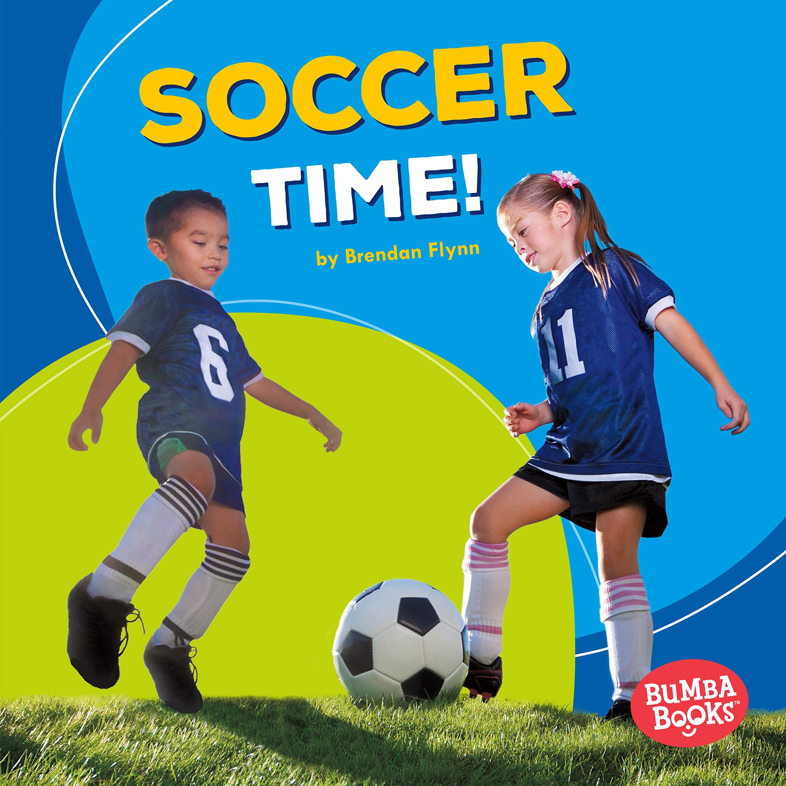 Soccer Time! Fun and Educational Kids Book – Bumba Books Sports Series | Perfect for Young Soccer Fans, Storytime, and Early Reading